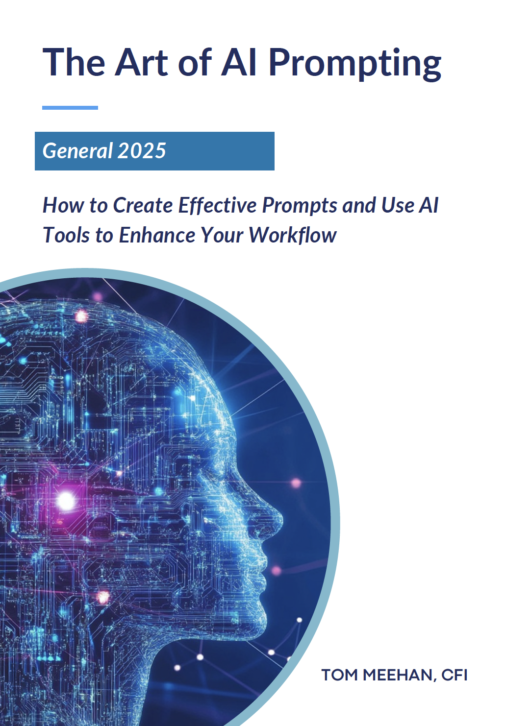 AI Prompt Engineering - General 2025